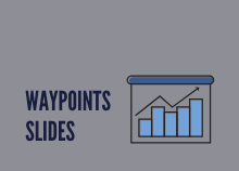 Waypoints Slides